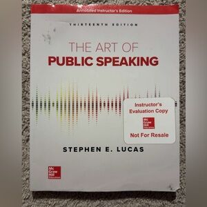 The Art Of Public Speaking Thirteenth edition (Instructor edition)